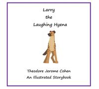 Larry the Laughing Hyena (Stories for the Early Years)