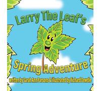 Larry The Leafs Spring Adventures