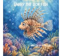 Larry the Lion fish