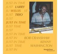 Larry Willis; Bob Cranshaw; Kenny Washington - Just in Time [VINYL]
