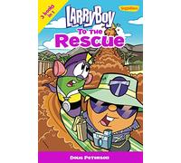 LarryBoy to the Rescue (Big Idea Books / LarryBoy)
