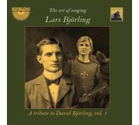 Lars Bjorling - The Art of Singing: A Tribute to David Björling, Volume 1