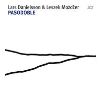 Lars Danielsson & Leszek Mozdzer - Pasodoble