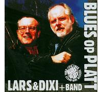 Lars & Dixi & Band - Blues Op Platt
