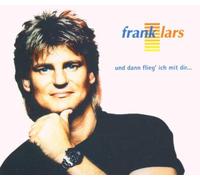 Lars,Frank - Und Dann Flieg Ich mit Dir...