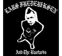 Lars Frederiksen & The Bastards - Lars Frederiksen & The Bastards