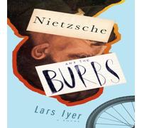 Lars Iyer Nietzsche & the Burbs Paperback Book Lars Iyer Multicolor