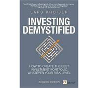 Lars Kroijer - Investing Demystified How to create the best investme - B888z