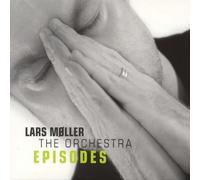 Lars Moller - The Orchestra Episodes