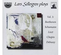LARS SELLERGREN PLAYS, VOL. 3: BEETHOVEN, SCHUMANN, LISZT, CHOPIN, DEBUSSY NEW C