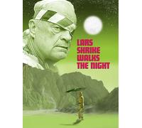 Lars Shrike Walks the Night