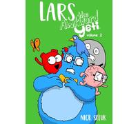Lars the Awkward Yeti Volume 2