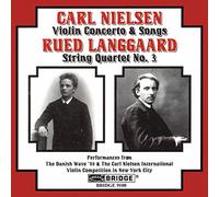 Lars Thodberg Bertelsen - Langgaard - String Quartet No. 3, Nielsen - Violin Concert, Songs