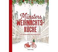Lars Wentrup Lisa Münsters Weihnachtsküche: Mit Genuss durch die sch (Hardback)