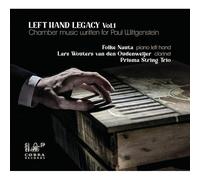 Lars Wouters van den Oudenweijer : Left Hand Legacy: Chamber Music Written for