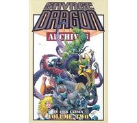 Larsen, Erik - Savage Dragon Archives Volume 2 (SAVAGE DRAGON ARCHIVES TP)