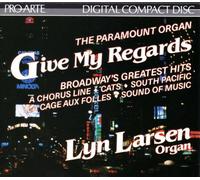 Larsen, Lyn - Give My Regards / Broadway's Greatest Hits