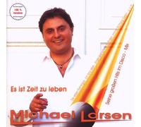 Larsen,Michael - Es Ist Zeit zu Leben-Seine Großen Hits im Discom