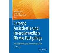Larsens Ansthesie und Intensivmedizin fr die Fachpflege: Plus: kostenfreier Zuga