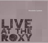 Larson, Nicolette - Live At The Roxy