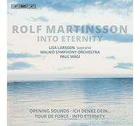 Larsson/Malmo So/Magi - Rolf Martinsson: Into Eternity