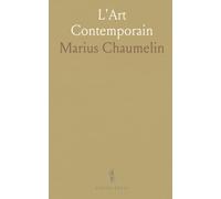 L'Art Contemporain: La Peinture à l'Exposition Universelle de 1867; Salons de 1868, 1869, 1870; Envois de Rome, Concours, Etc