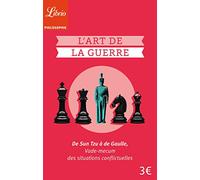 L'ART DE LA GUERRE: LE VADE-MECUM DES SITUATIONS CONFLICTUELLES