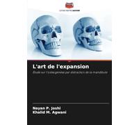 L'art de l'expansion: Étude sur l'ostéogenèse par distraction de la mandibule