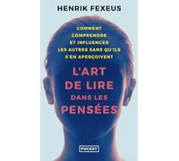 L'Art de lire dans les pensées - Les Secrets du plus grand mentaliste suédois !