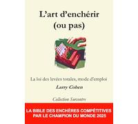 L'art d'enchérir (ou pas): La loi des levées totales, mode d'emploi (Collection Surcontre)