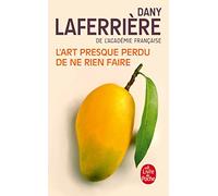 L'art presque perdu de ne rien faire (Littérature)