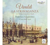 L'Arte Dell'Arco; Federico Guglielmo - Vivaldi: La Stravaganza Op.4