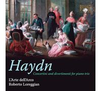 L'Arte Dell'Arco; Loreggian - Haydn - Concertini & Divertimenti Trios