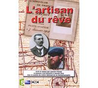 L'Artisan Du Reve (The Craftman's Dream) (English Subtitles)