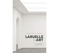 Laruelle and Art: The Aesthetics of Non-Philosophy