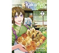 Kakuriyo: Bed & Breakfast for Spirits, Vol. 7 (Volume 7)
