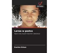 Larwa w pestce: Regina Casé, program Esquenta! i deedukacja