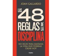 Las 48 Reglas de la Disciplina/ The 48 Rules of Discipline