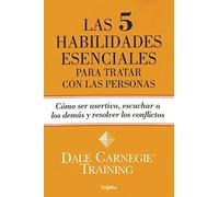 Las 5 habilidades esenciales para tratar con las personas