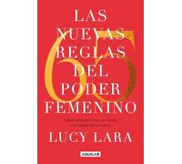Las 65 Nuevas Reglas del Poder Femenino / The 65 New Rules of Female Empowerment