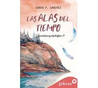 Las alas del tiempo (Guardianes del destino 1)