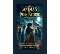 Las Ánimas del Purgatorio: Amor con amor se paga y, a veces, se viene a pagar desde el más allá (Fantasma West)