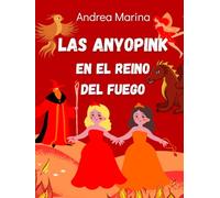 Las Anyopink en el Reino del Fuego