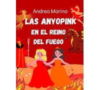Las Anyopink en el Reino del Fuego