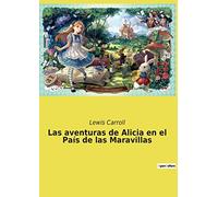 Las aventuras de Alicia en el País de las Maravillas