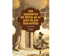 Las aventuras de Alicia en el país de las maravillas
