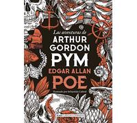 Las Aventuras de Arthur Gordon Pym (Clásicos Ilustrados)