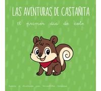 Las aventuras de Castañita: El primer día de cole