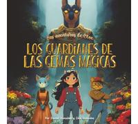 Las Aventuras de Cloe: Los Guardianes de las Gemas Mágicas