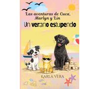 Las Aventuras de Cuca, Marlyn y Lin: Un Verano estupendo